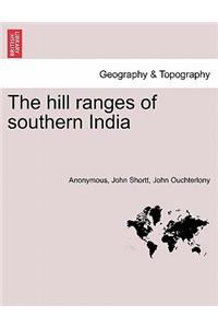 Hill Ranges of Southern India. Part III