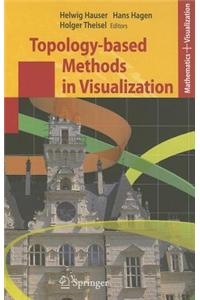 Topology-Based Methods in Visualization