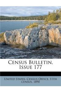 Census Bulletin, Issue 177
