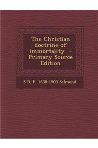 The Christian Doctrine of Immortality