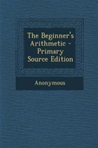 The Beginner's Arithmetic