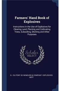 Farmers' Hand Book of Explosives