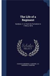 The Life of a Regiment