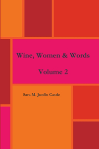 Wine, Women & Words Volume 2