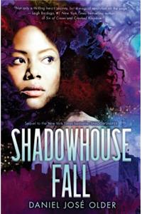Shadowhouse Fall (the Shadowshaper Cypher, Book 2), 2