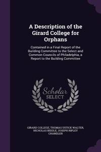 Description of the Girard College for Orphans