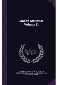 London Statistics, Volume 11