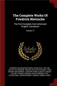 The Complete Works of Friedrich Nietzsche