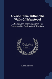 A Voice From Within The Walls Of Sebastopol