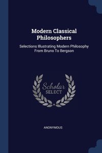 Modern Classical Philosophers