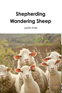 Shepherding Wandering Sheep