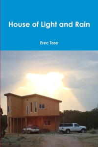 House of Light and Rain