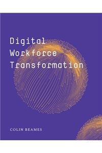 Digital Workforce Transformation