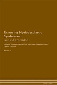 Reversing Myelodysplastic Syndromes
