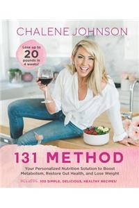 131 Method: Your Personalized Nutrition Solution to Boost Metabolism, Restore Gut Health, and Lose Weight