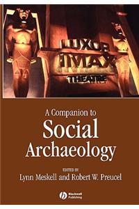 Companion to Social Archaeology