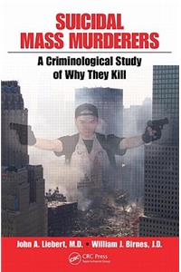 Suicidal Mass Murderers