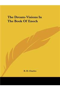 Dream-Visions In The Book Of Enoch