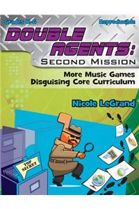 Double Agents: Second Mission