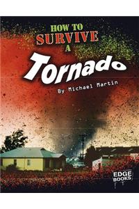 How to Survive a Tornado