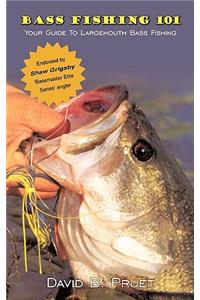 Bass Fishing 101