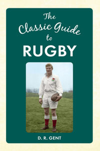 Classic Guide to Rugby
