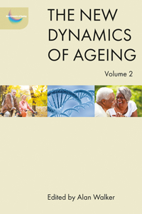 The New Dynamics of Ageing, Volume 2