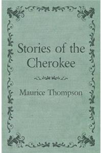 Stories of the Cherokee