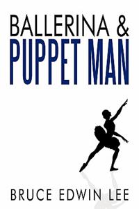 Ballerina & Puppet Man