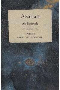 Azarian - An Episode