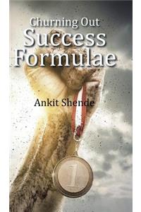 Churning Out Success Formulae