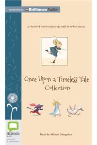 Once Upon a Timeless Tale Collection