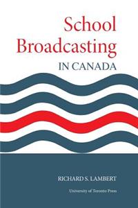 School Broadcasting in Canada