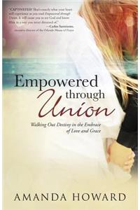 Empowered Through Union
