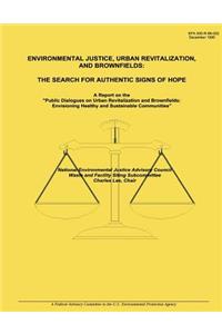 Environmental Justice, Urban Revitalization, and Brownfields