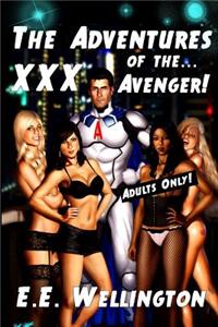 The Adventures of the XXX Avenger