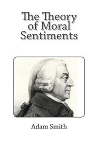 The Theory of Moral Sentiments