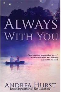 Always With You