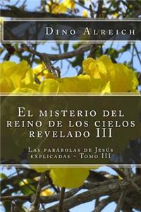 misterio del reino de los cielos revelado III