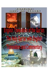 English Translation of the Qur'an, The Holy Qur'an with English Translation and Commentary