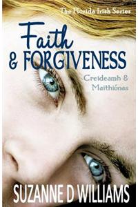 Faith & Forgiveness