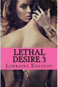 Lethal Desire 3