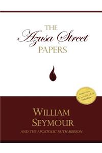 The Azusa Street Papers