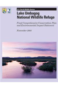 Lake Umbagog National Wildlife Refuge Final Comprehensive Conservation Plan and Environmental Impact Statement