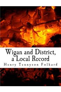 Wigan and District, a Local Record