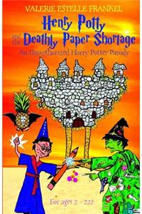 Henry Potty and the Deathly Paper Shortage