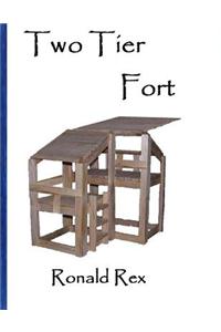 Two Tier Fort