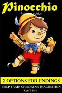 Pinocchio Revision Edition 2 Options FOR ENDINGS HELP TRAIN CHILDREN'S IMAGINATION