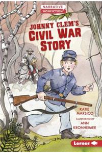 Johnny Clem's Civil War Story