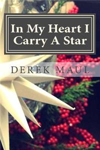 In My Heart I Carry A Star